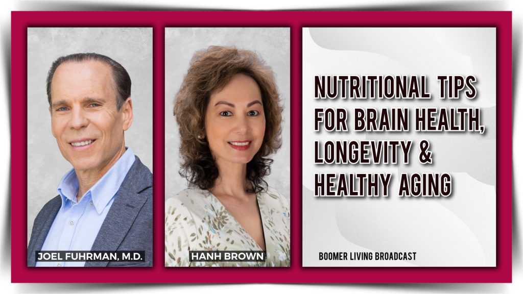 Joel Fuhrman - Nutritional Tips for Brain Health, Longevity, and Healthy Aging